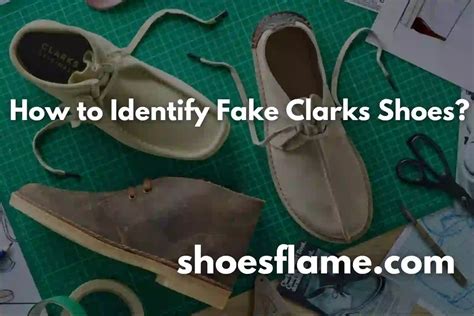 how can you tell if clarks shoes are fake|clarks shoes counterfeit.